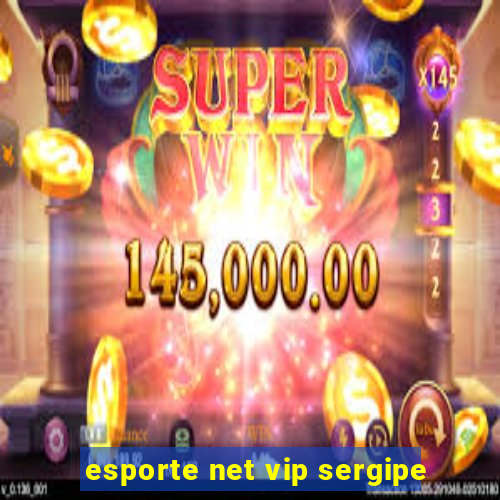 esporte net vip sergipe